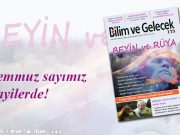 Bilim ve Gelecek’in Temmuz sayısı bayilerde!