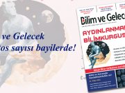Bilim ve Gelecek Ağustos sayısı bayilerde!