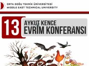13. Aykut Kence Evrim Konferansı Ankara’da başlıyor