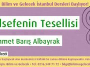 Bilim ve Gelecek İstanbul Dersleri başlıyor!