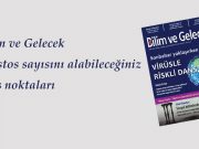 Bilim ve Gelecek Ağustos sayısını nasıl edinebilirsiniz?