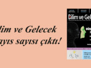 Bilim ve Gelecek Mayıs sayısı çıktı!