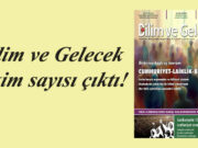 Bilim ve Gelecek Ekim sayısı çıktı!