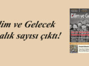 Bilim ve Gelecek Aralık sayısı çıktı!