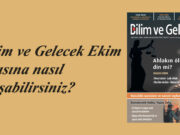 Bilim ve Gelecek dergisine nasıl ulaşabilirsiniz?