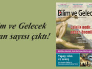 Bilim ve Gelecek Nisan sayısı çıktı!