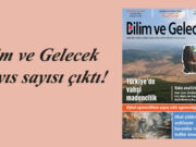 Bilim ve Gelecek Mayıs sayısı çıktı!