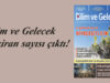 Bilim ve Gelecek Haziran sayısı çıktı!