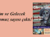 Bilim ve Gelecek Temmuz sayısı çıktı!